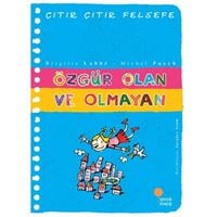 Erkek genel Çıtır Çıtır Felsefe 9 - Özgür Olan ve Olmayan