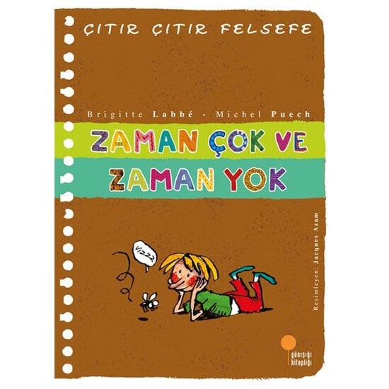 Erkek genel Çıtır Çıtır Felsefe : Zaman Çok ve Zaman Yok