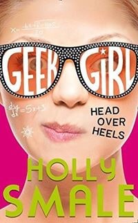 Men genel Head Over Heels (Geek Girl, Book 5)