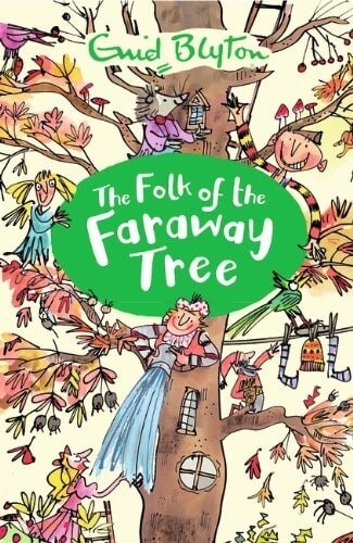 the folk of the faraway tree the folk of the faraway tree