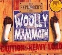 Woolly Mammoth : The Explorers Guide 