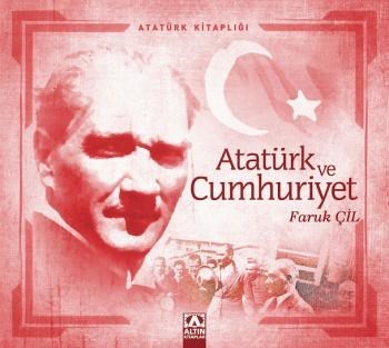 Men genel Atatürk Kitaplığı : Atatürk ve Cumhuriyet