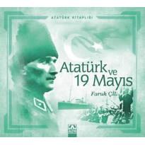 Atatürk Kitaplığı : Atatürk ve 19 Mayıs 
