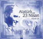Erkek genel Atatürk Kitaplığı : Atatürk ve 23 Nisan