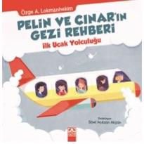  Pelin ve Çınarın Gezi Rehberi - İlk Uçak Yolculuğ 