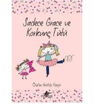 Sadece Grace ve Korkunç Tütü 6. Kitap 