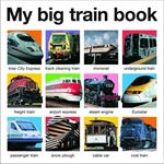Erkek genel My Big Board Books: My Big Train Book