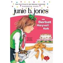  Junie B.Jones ve Berbat Meyveli Kek 
