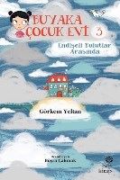 Erkek genel Buyaka Çocuk Evi 3: Endişeli Bulutlar Arasında