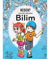  Neden? Günlük Hayatta Bilim 