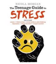  The Teenage Guide to Stress 
