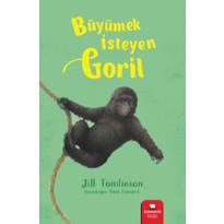  Hayvan Öyküleri Serisi-Büyümek İsteyen Goril 