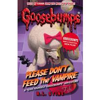 Please Dont Feed the Vampire! (Goosebumps) 