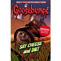 genel Say Cheese and Die! (Goosebumps) 