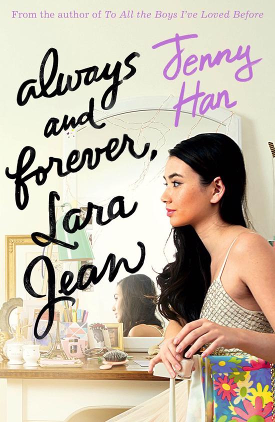 Erkek genel Always and Forever, Lara Jean (To All the Boys Tri