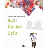 genel Bazı Kuşlar Uçtu 