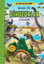 Erkek genel Ne Sorsan Bilir Minik - Benim İlk Dinozorlar Kitab