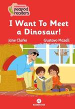 Erkek genel I want to Meet a Dinosaur!