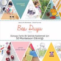  BEŞ DUYU - 50 Montessori Etkinliği 