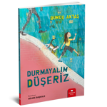 Men genel Durmayalım Düşeriz