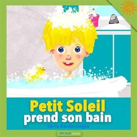 Men genel Petit Soleil prend son bain